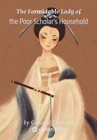 The Formidable Lady of the Poor Scholar’s Household