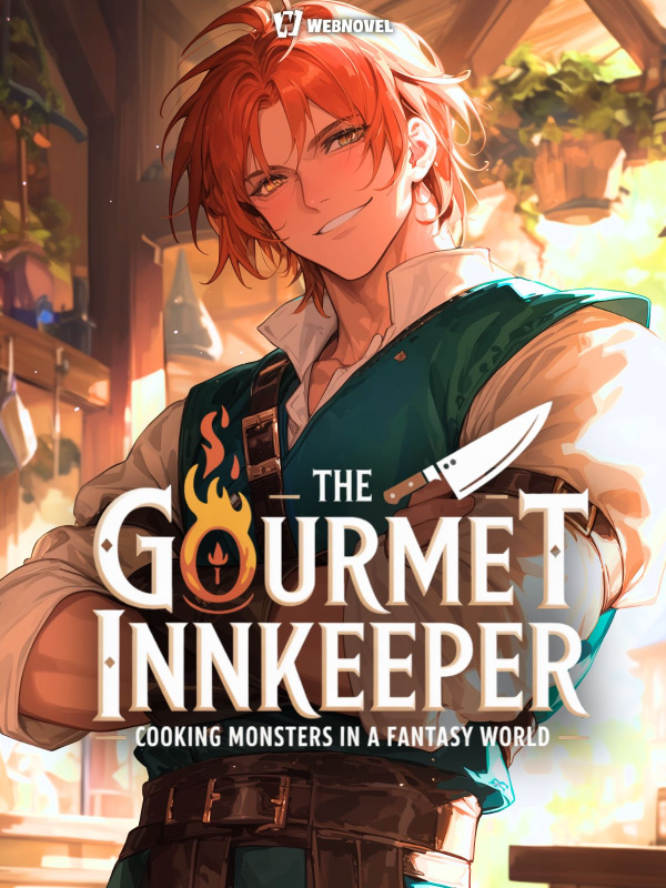 The Gourmet Innkeeper: Cooking Monsters in a Fantasy World