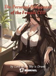 The Personal Bodyguard of the Female CEO
