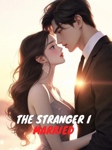 The Stranger I Married