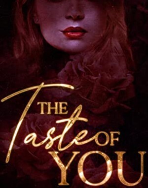 The Taste of You