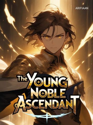 The Young Noble Ascendant
