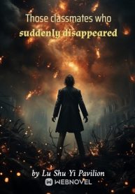 Those Classmates who Suddenly Disappeared