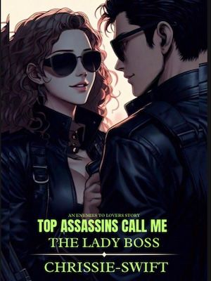 Top Assassins Call Me The Lady Boss