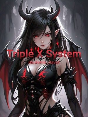 Triple X System