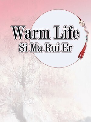 Warm Life