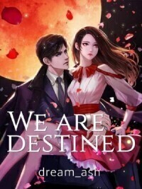 We Are Destined - Let Me Pamper You