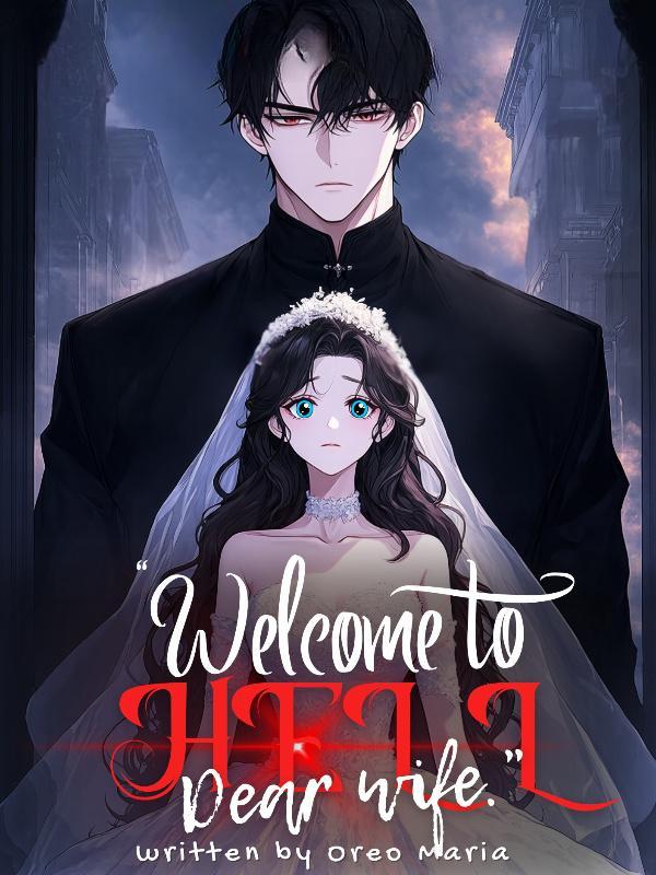 Welcome To Hell, Dear Wife