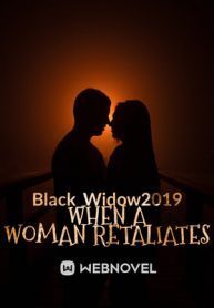 When A Woman Retaliates