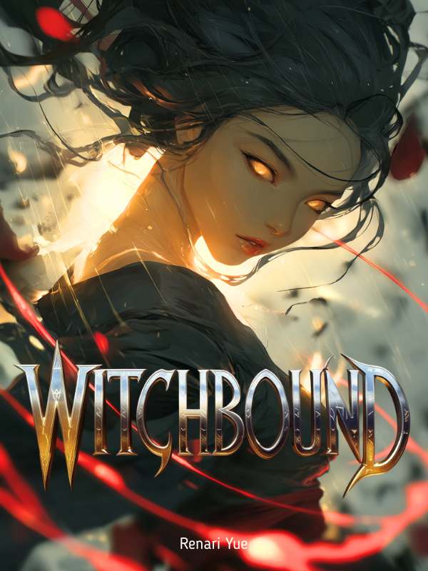Witchbound: My Power Grows With Every Trial