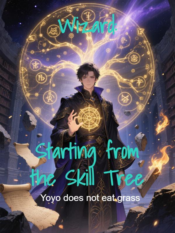Wizard: Starting from the Skill Tree