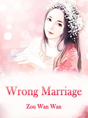 Wrong Marriage